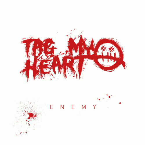 Tag My Heart : Enemy